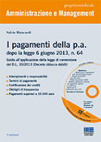 I pagamenti della P.A. Guida all'applicazione. Con CD-ROM