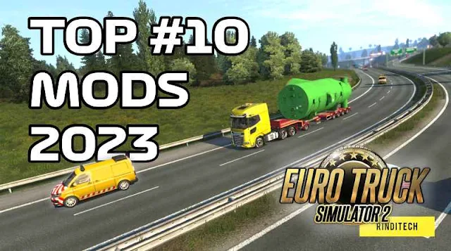 10 Mod Rekomendasi Saya untuk Euro Truck Simulator 2 tahun 2023