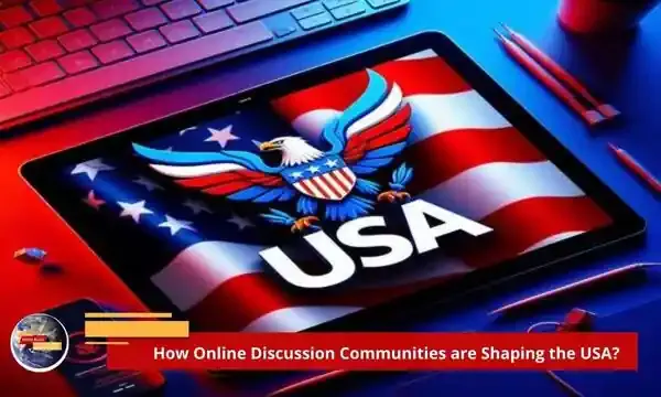 How Online Discussion Communities are Shaping the USA?