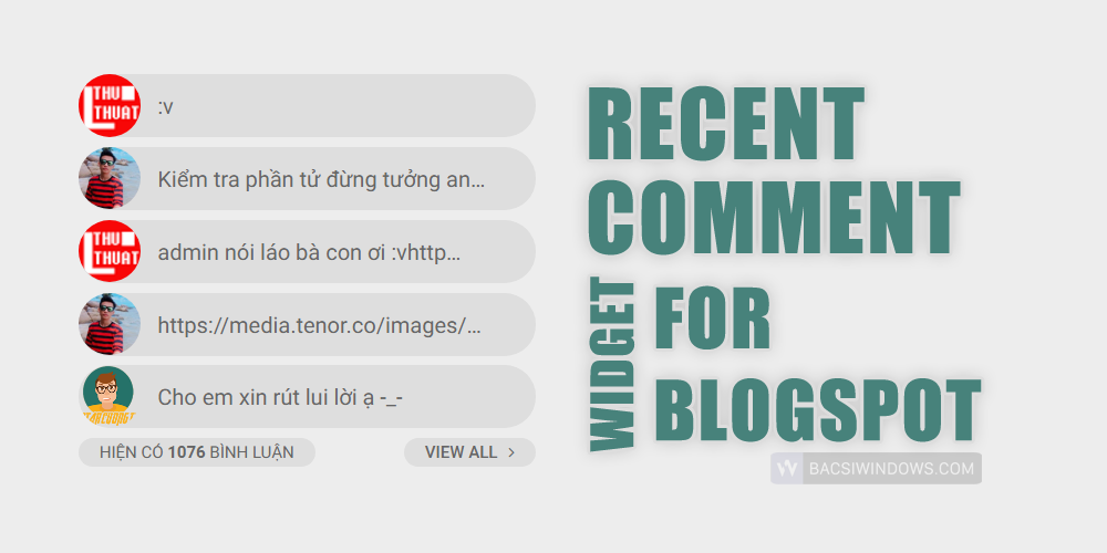 Tạo widget Recent Comment với avatar bo tròn tuyệt đẹp cho Blogspot - Bác Sĩ Windows Tạo widget Recent Comment với avatar bo tròn tuyệt đẹp cho Blogspot - Bác Sĩ Windows