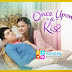Primetime Darama Series na "Once Upon a Kiss" magtatapos na sa May 1.