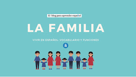 https://blogdeespanol.com/2019/04/la-familia-en-espanol/