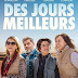 [CRITIQUE] : Des Jours Meilleurs