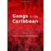 Gangs in the Caribbean