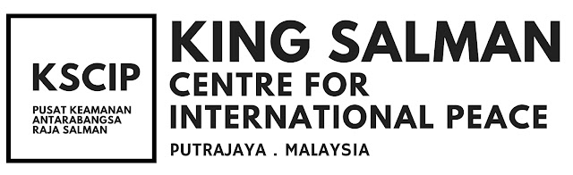 10 SEBAB KENAPA KING SALMAN CENTRE FOR INTERNATIONAL PEACE (KSCIP) BEROPERASI DI MALAYSIA