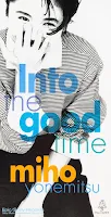 Into the good time - 米光美保