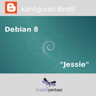 Cara Konfigurasi DNS Server Debian 8 "Jessie"