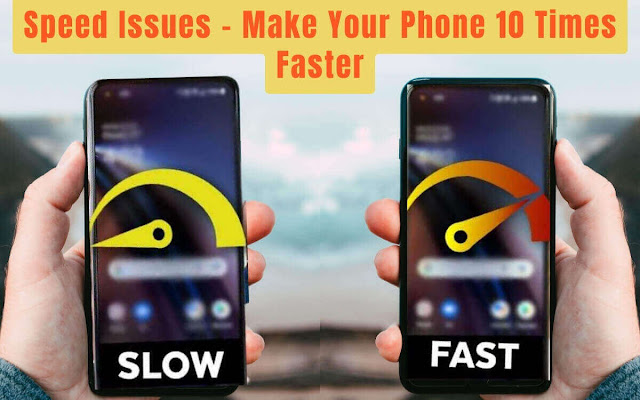 Make Your Phone 10 Times Faster
