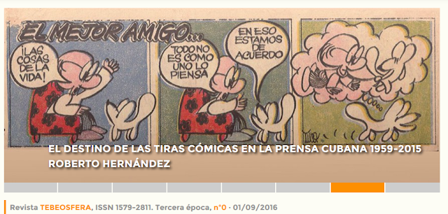 http://www.tebeosfera.com/documentos/el_destino_de_las_tiras_comicas_en_la_prensa_cubana_1959-2015.html