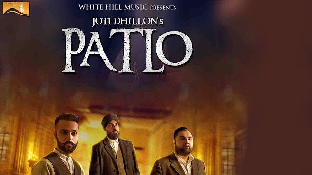 Patlo Song Lyrics - Joti Dhillon 