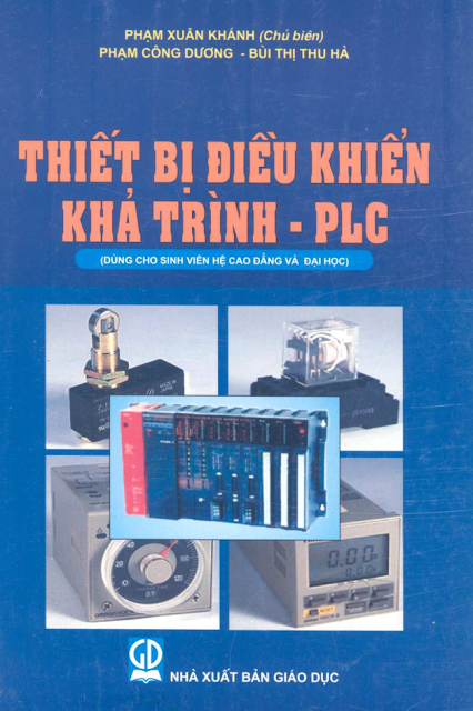 Thiết bị điều khiển khả trình, PLC - NXB Giáo dục