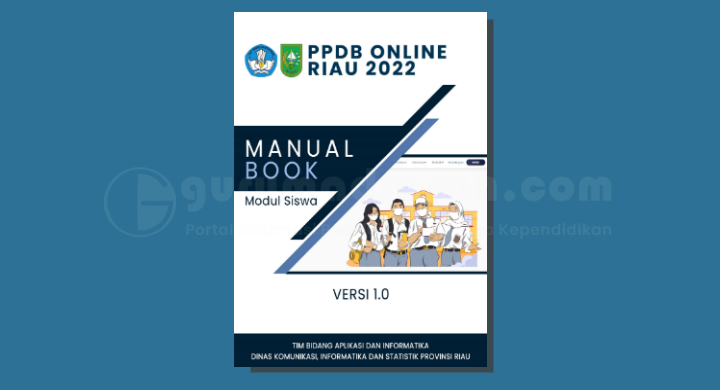 Petunjuk Teknis PPDB Online Provinsi Riau Tahun Pelajaran 2022/2023