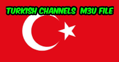 Turkish Channels- m3u playlist, Turkish channels on sky, turkey m3u playlist url, turkey iptv, Turkish channels in uk,