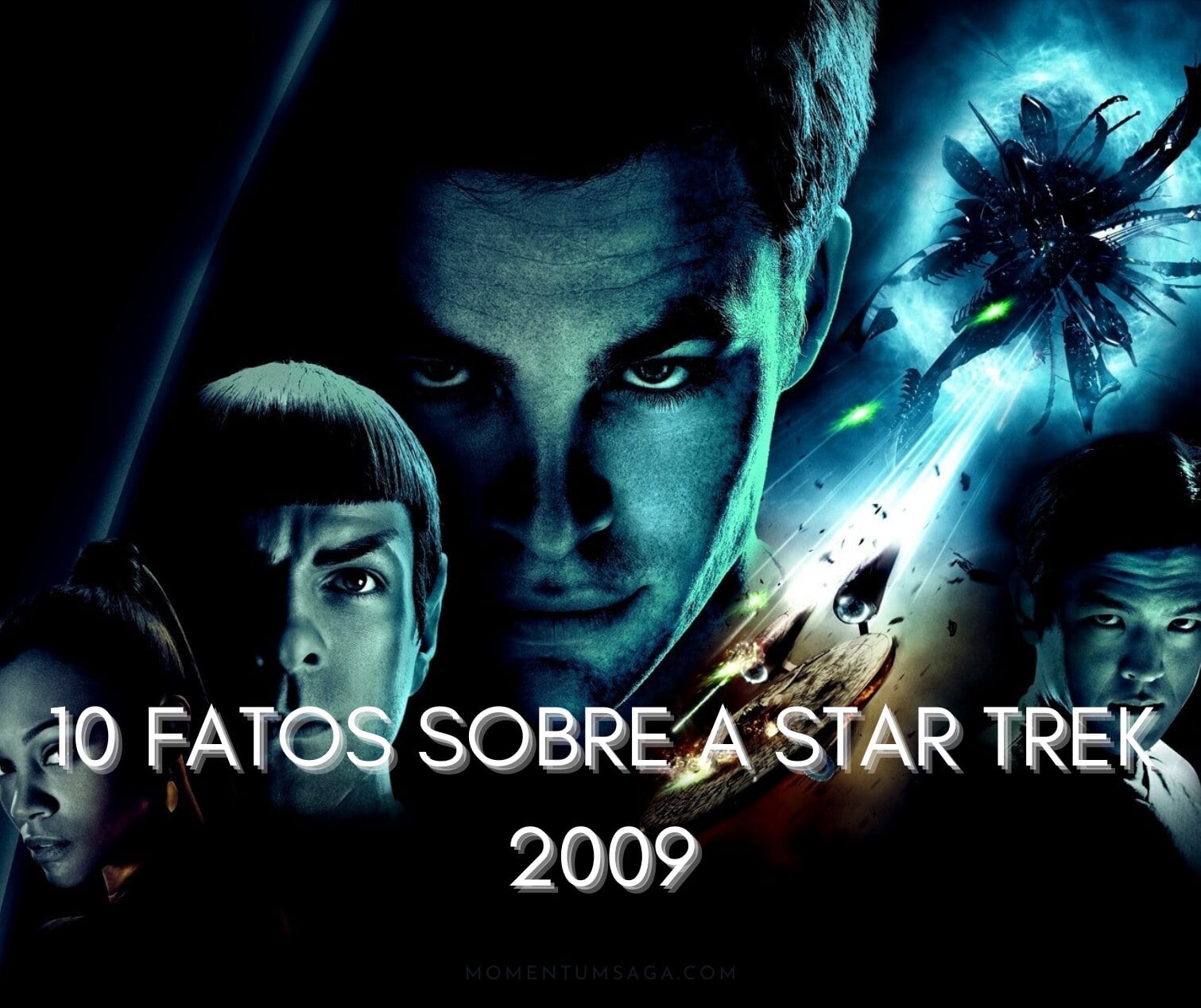 10 coisas que você não sabia sobre Star Trek 2009