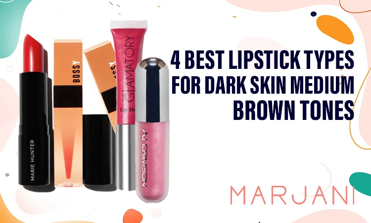 Best Lipstick for Dark Skin medium brown tones