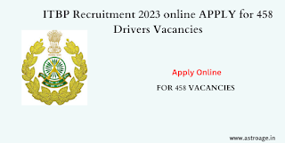 ITBP Recruitment 2023 online APPLY for 458 Drivers Vacancies
