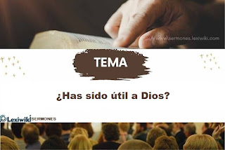 ¿Has sido útil a Dios?