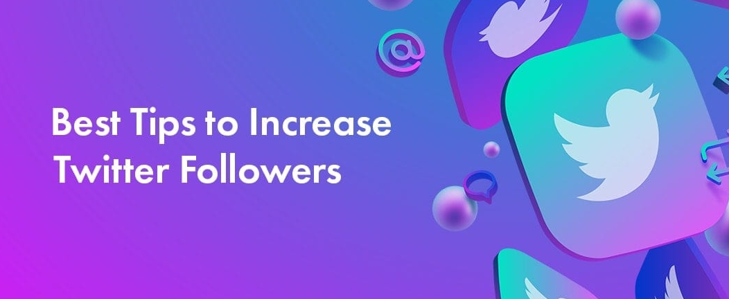 Twitter Followers Increase | How do I increase my followers on Twitter