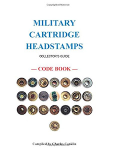 Military Cartridge Headstamps Collectors Guide