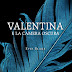 Pensieri e riflessioni su "Valentina e la camera oscura" di Evie Blake