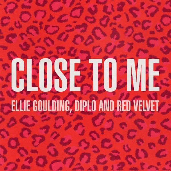 Ellie Goulding Diplo Red Velvet Close To Me Red Velvet Remix Klyrics For You