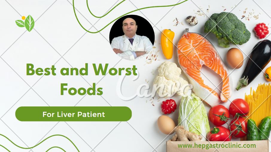 Suitable Food for Liver Patients: What to Eat and What to Avoid