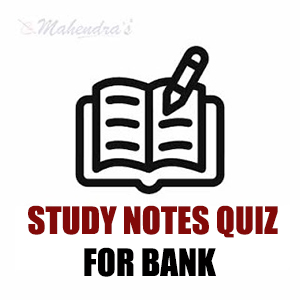 100 Most Important Study Notes Quiz Questions For IBPS Clerk & Canara Bank PO | 30.11.18