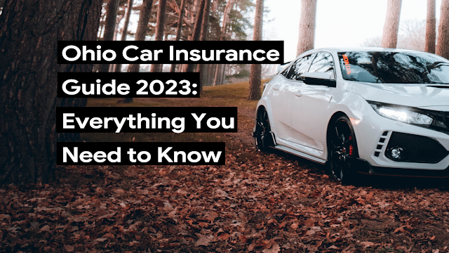 ohio-car-insurance-guide-2023:-everything-you-need-to-know