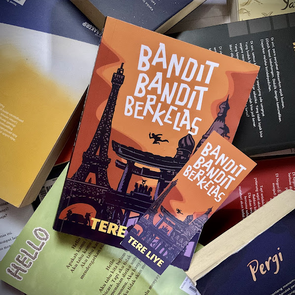 Review Buku: Bandit-Bandit Berkelas (Tere Liye)
