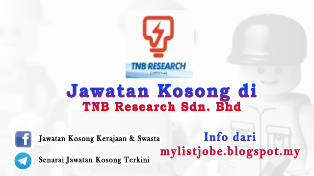 Jawatan Kosong di TNB Research Sdn. Bhd - 26 November 2016 