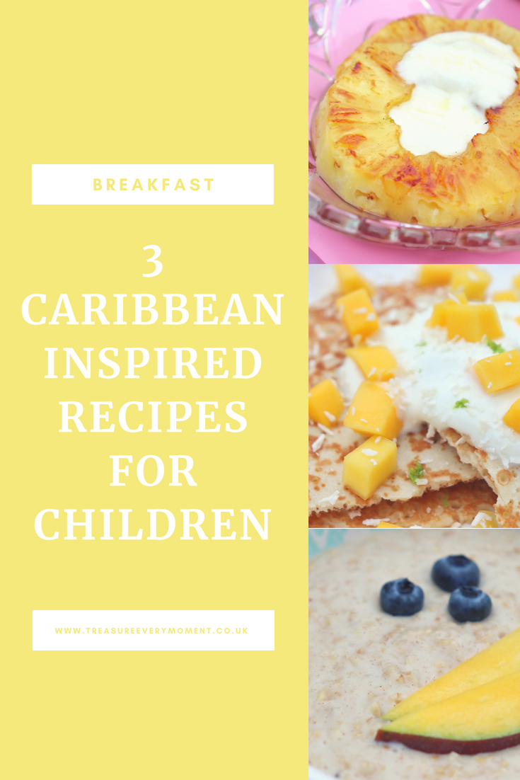 BREAKFAST: Three Caribbean Inspired Recipes for Children