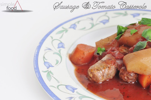 Sausage and Tomato Casserole ~ Simple Food