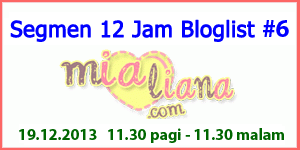 ❤ Segmen 12 Jam Bloglist #6 Mialiana.com ❤