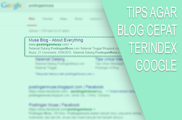 Tips Agar Blog Cepat Diindex Google