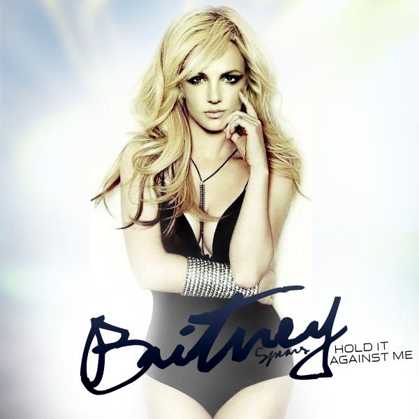 britney spears hold it against me cover. BRITNEY SPEARS - HOLD IT