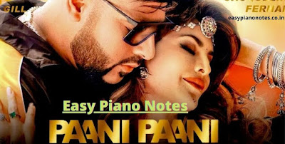 Paani Paani Piano Notes | Badshah