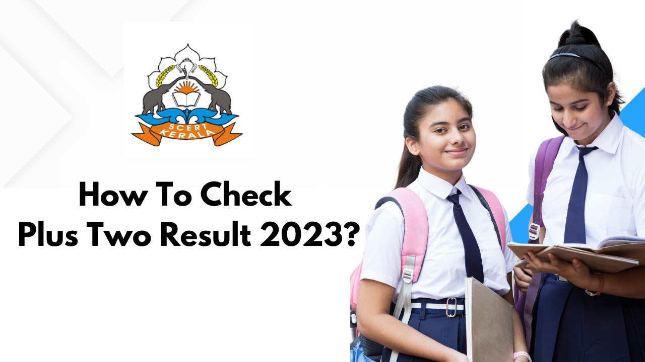 How to check Plus Two results 2023