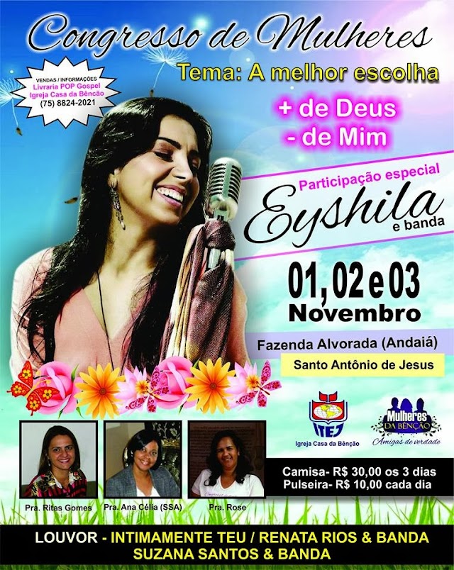 Congresso de Mulheres da Igreja Casa da Bênção, dará inicio nesta sexta-feira (01) em Santo Antônio de Jesus. Veja Como Chegar no local!!!