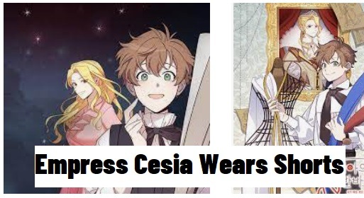 Empress Cesia Wears Shorts