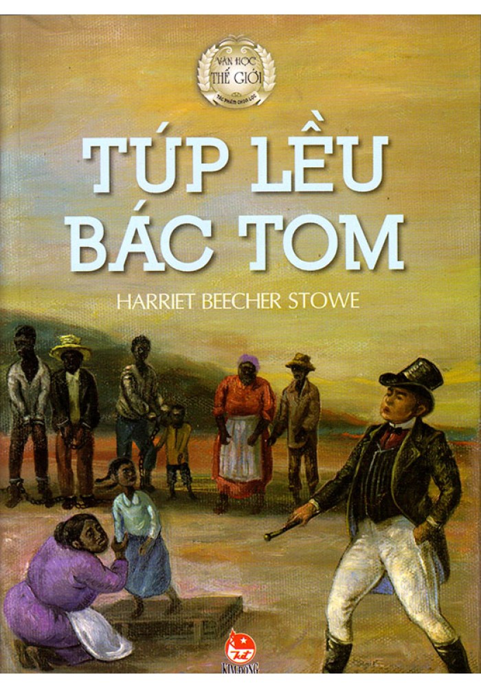 Túp lều bác Tom - Harriet Beecher Stowe