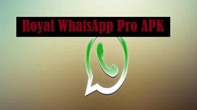 Royal WhatsApp Pro APK