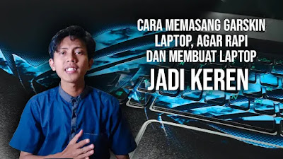 Tutorial Memasang Garskin Laptop agar hasilnya rapi dan tidak ada gelembung