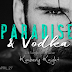 Cover Reveal -  Paradise & Vodka (Saddles & Racks #6) by Kimberly Knight