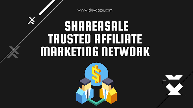 Shareasale-Trusted Affiliate Marketing Network