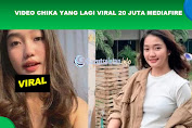 Video Chika yang Lagi Viral 20 Juta Mediafıre, Cek Disini