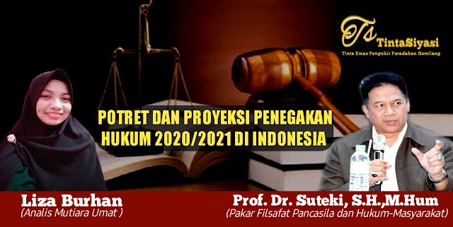 Potret dan Proyeksi Penegakan Hukum 2020/2021 di Indonesia 