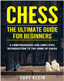 Chess : The Ultimate Guide for beginners