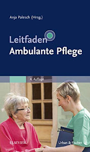 Leitfaden Ambulante Pflege (Klinikleitfaden)