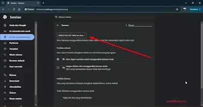 Cara Mengubah Default Kamera di Google Chrome PC