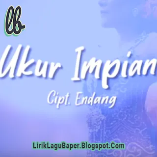 Lirik Lagu Nining Meida - Ukur Impian